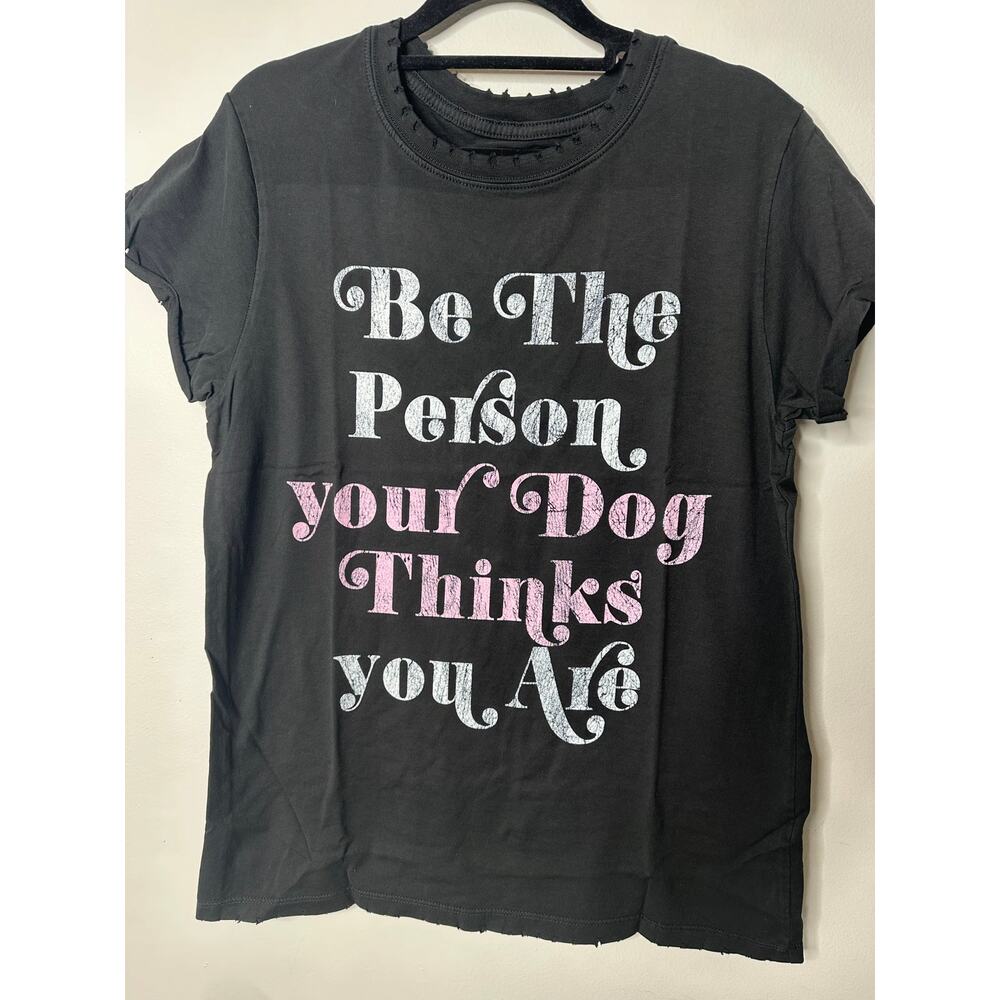 NWT Recycled Karma Be The Person Your Dog Thinks You Are Sz S